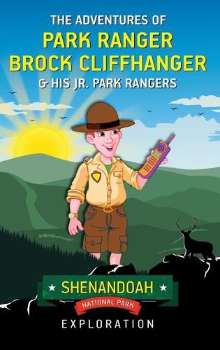 Cover image for The Adventures of Park Ranger Brock Cliffhanger & His Jr. Park Rangers