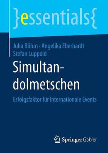 Cover image for Simultandolmetschen: Erfolgsfaktor fur internationale Events