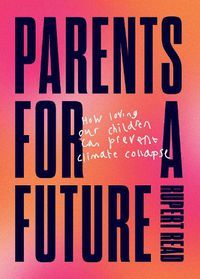 Cover image for Parents for a Future