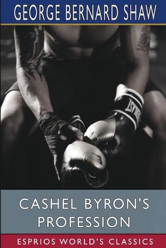 Cover image for Cashel Byron's Profession (Esprios Classics)