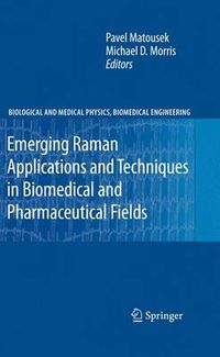 Cover image for Emerging Raman Applications and Techniques in Biomedical and Pharmaceutical Fields