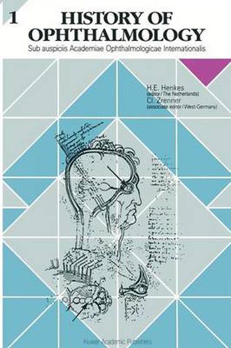 Cover image for History of Ophthalmology 1: Sub auspiciis Academiae Ophthalmologicae Internationalis