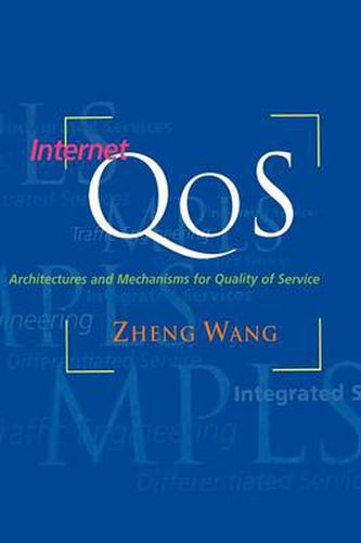 Cover image for Internet QoS: Architectures and Mechanisms for Quality of Service