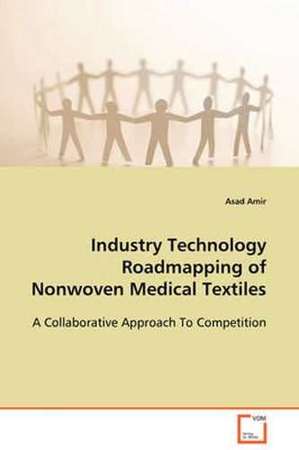 Cover image for Industry Technology Roadmapping of Nonwoven Medical Textiles
