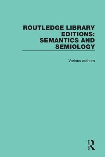 Cover image for Routledge Library Editions: Semantics and Semiology