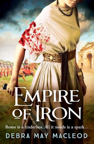 Cover image for Empire of Iron: An ancient Roman adventure of intrigue and violence