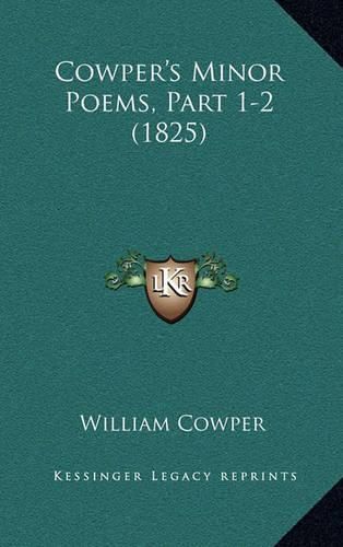 Cover image for Cowper's Minor Poems, Part 1-2 (1825)