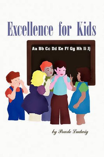 Cover image for Excellence for Kids