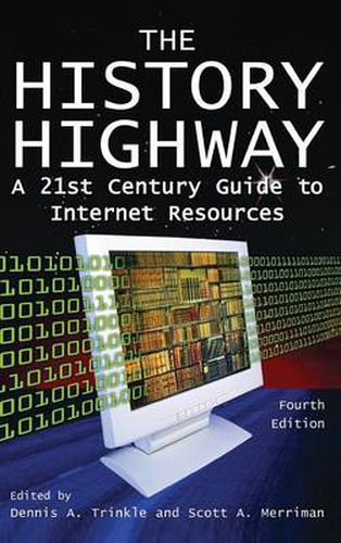 The History Highway: A 21st-century Guide to Internet Resources