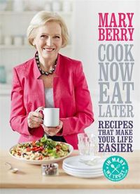 Cover image for Cook Now, Eat Later