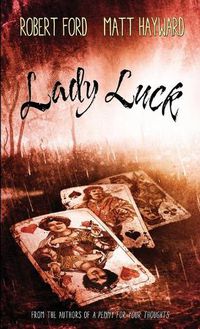 Cover image for Lady Luck: (The Lowback Series - Book 2)