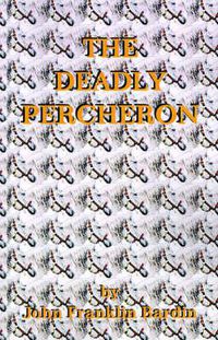 Cover image for The Deadly Percheron