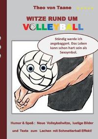 Cover image for Witze rund um Volleyball: Humor & Spass Neue Volleyballwitze, lustige Bilder und Texte zum Lachen mit Schmetterball Effekt!