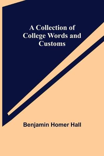 Cover image for A Collection of College Words and Customs