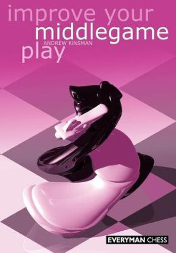 Cover image for Improve Your Middlegame Play