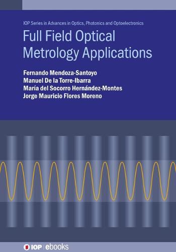 Full Field Optical Metrology Applications