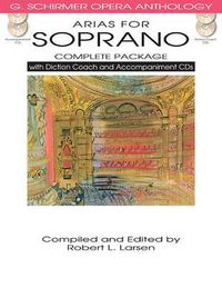 Cover image for Arias for Soprano - Complete Package: With Diction Coach and Accompaniment Cds