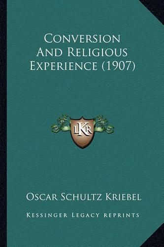Cover image for Conversion and Religious Experience (1907)