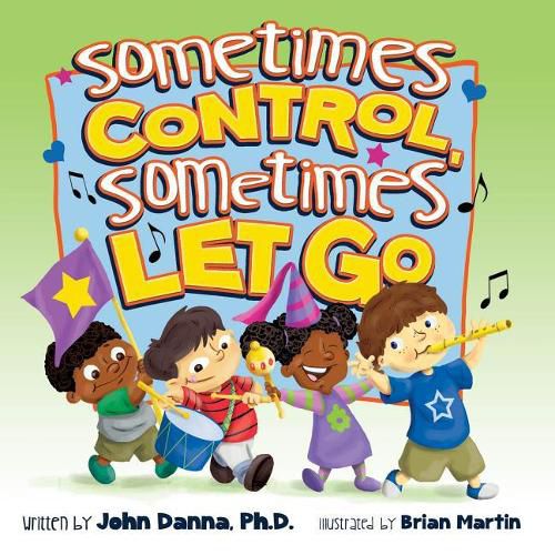 Cover image for Sometimes Control, Sometimes Let Go