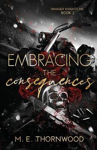 Cover image for Embracing the Consequences