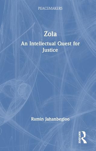 Zola: An Intellectual Quest for Justice