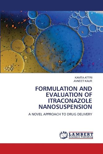 Cover image for Formulation and Evaluation of Itraconazole Nanosuspension