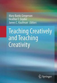 Cover image for Teaching Creatively and Teaching Creativity