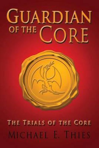 Cover image for The Trials of the Core