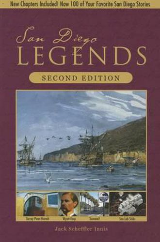 Cover image for San Diego Legends: The Events, People, and Places That Made History 2nd Edition