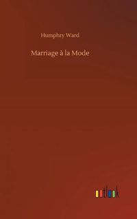 Cover image for Marriage a la Mode