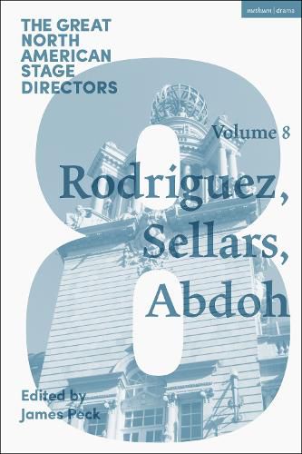 Great North American Stage Directors Volume 8