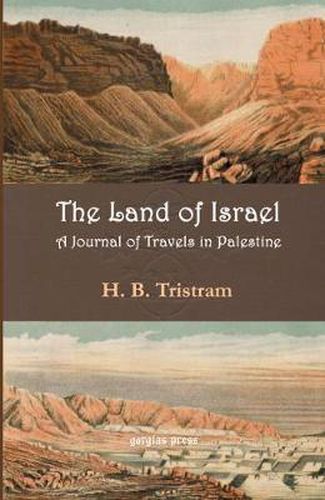 Cover image for Land of Israel. A Journey of Travel in Palestine