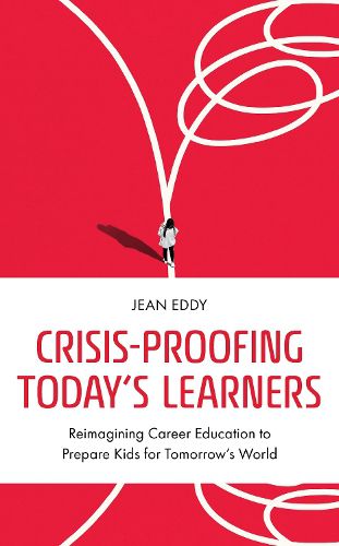 Cover image for Crisis-Proofing Today's Learners