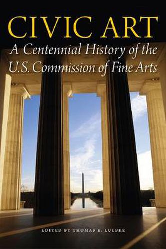 Cover image for A Century of Design: A History of the U.S. Commission of Fine Arts