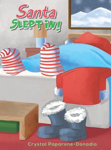 Cover image for Santa Slept In