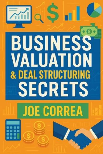 Cover image for Business Valuation & Deal Structuring Secrets