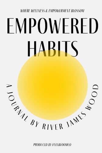Cover image for Empowered Habits