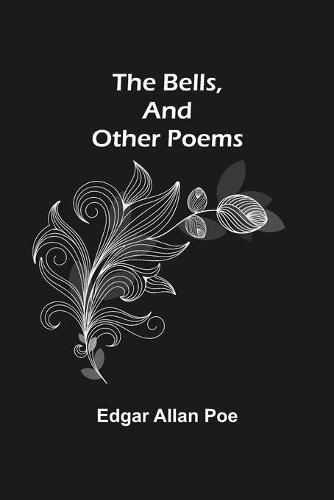 Cover image for The Bells, And Other Poems