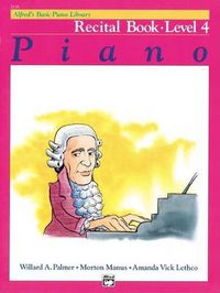 Cover image for Alfred's Basic Piano Library Recital 4