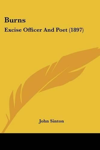 Cover image for Burns: Excise Officer and Poet (1897)