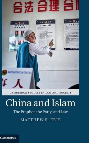 Cover image for China and Islam: The Prophet, the Party, and Law