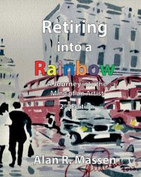 Cover image for Retiring into a Rainbow: 2nd Edition