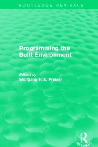 Cover image for Programming the Built Environment (Routledge Revivals)
