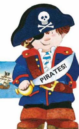 Cover image for Pirates!: Mini People Shaped Books