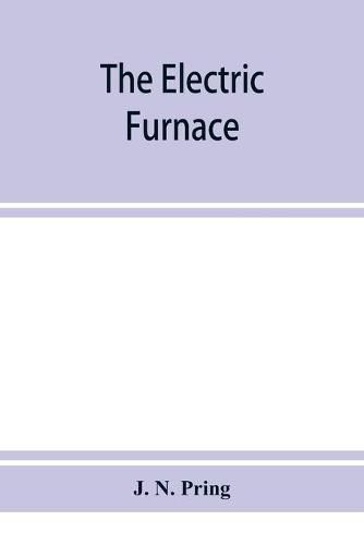 Cover image for The electric furnace