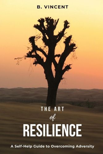 The Art of Resilience