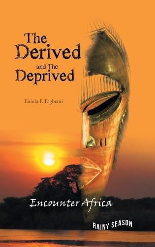 Cover image for The Derived and the Deprived