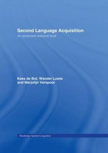 Cover image for Second Language Acquisition: An Advanced Resource Book