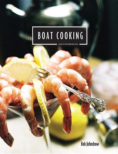 Cover image for Boat Cooking and Entertaining