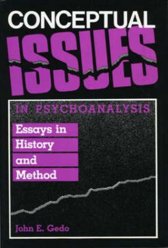 Cover image for Conceptual Issues in Psychoanalysis: Essays in History and Method